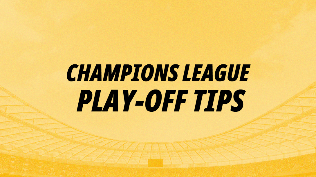 Champions League qualifer best bets for the play-off first legs